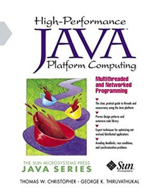 High-Performance Java Platform Computing : Multithreaded and Netw