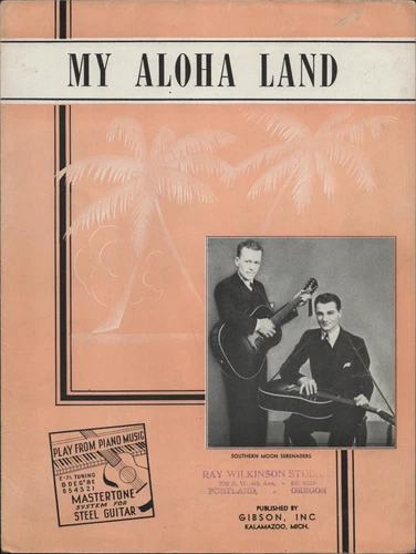 1939 MY ALOHA LAND Hawaiian steel guitar sheet music SOUTHERN MOON SERENADERS
