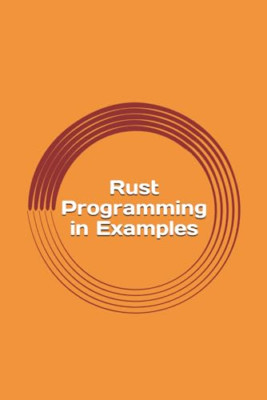 Rust Programming in Examples: Beginners Guide - Paperback NEW Sharp, Max 20/12/2