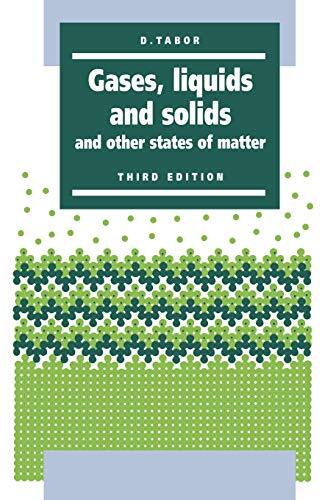 Gases, Liquids and Solids 3ed: And Other States of Matter-Tabor