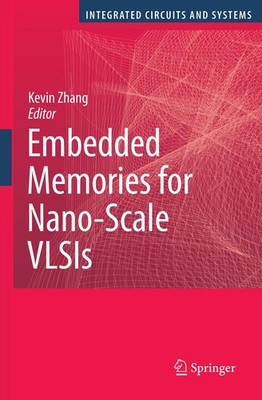 Kevin Zhang | Embedded Memories for Nano-Scale VLSIs | Taschenbuch | Englisch