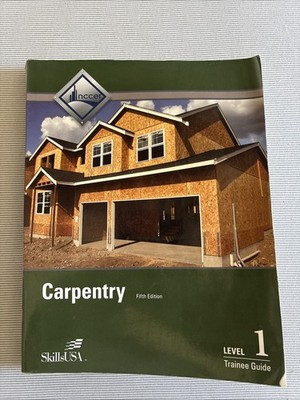 NCCER 2013 CARPENTRY Training Guide Level 1 Fifth Edition *EXCELLENT*