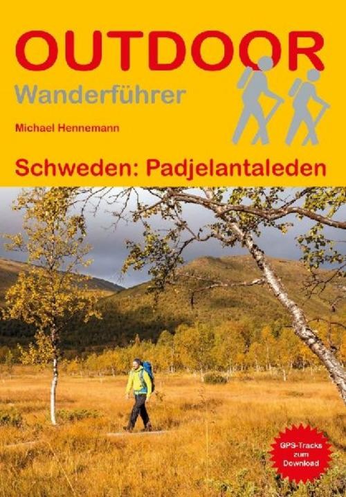Schweden: Padjelantaleden Michael Hennemann