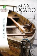 1 & 2 Timothy, Titus; Life Lessons - Max Lucado, 141850954X, paperback