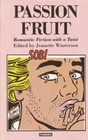 Passion Fruit: Romantic Fiction With a Twist (Pandora press fict