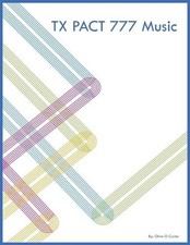TX PACT 777 Music by Olive O. Carter Paperback Book