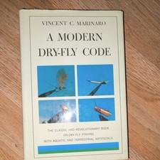A Modern Dry-Fly Code Hardcover by Vincent C. Marinaro Dry-Fly Fishing Flies