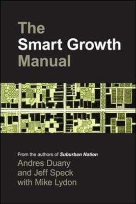The Smart Growth Manual - Paperback, by DUANY - Good