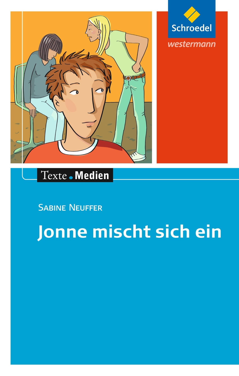 Jonne Mischt Sich Ein: Textausgabe Mit Materialien | Sabine Neuffer |