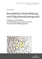 Sara Reiter | Betriebliche Weiterbildung Und Migrationshintergrund | Buch (2019)