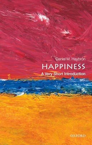 Happiness: A Very Short Introduction (Very Short Introductions),