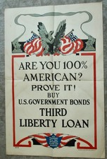 ORIGINAL WWI Poster ARE YOU 100% AMERICAN? 3rd Liberty Loan EAGLE Lot KW