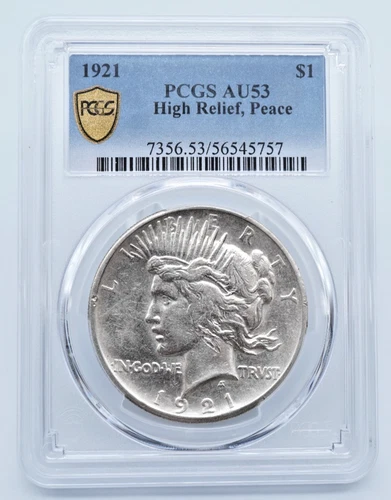 1921-P High Relief Peace Silver Dollar PCGS AU53 Gold Shield Label -  T282