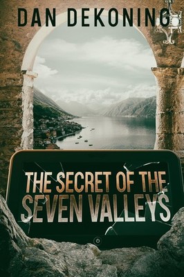 The Secret of the Seven Valleys - Geocaching Mystery Series Band 3 Buch