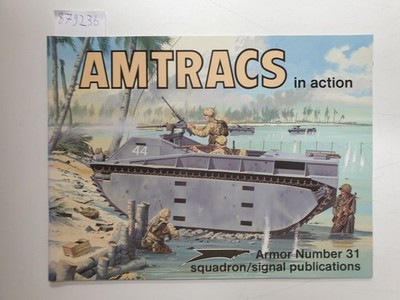 Amtracs in action : Armor No. 31 : Mesko, Jim: