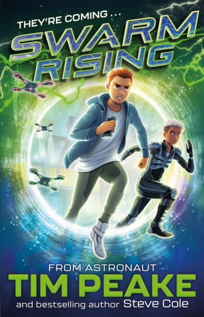 Swarm Rising Book 1 by Steve Cole (Hardback Book)
