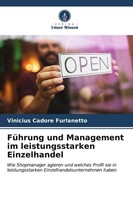 Vinicius Cadore Furlanetto / FüHrung Und Management Im Leistun ...9786206601524