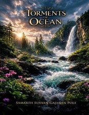 Torments of Ocean by Samarth Suvarna Gajanan Pole Paperback Book