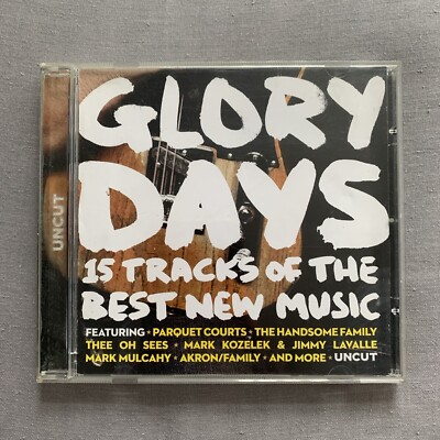 Glory Days - 15 Tracks Of The Best New Music - Uncut (2013) CD Album