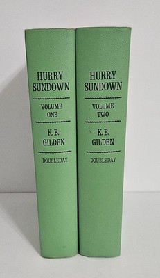 Hurry Sundown by K.B. Gilden, Volumes 1 and 2, Copyright 1964, Bright Green