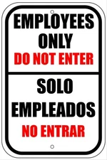 Employees Only, Do Not Enter Aluminum Metal Sign 8X12 Outdoor Bilingual