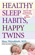 Healthy Sleep Habits, Happy Twins: A Step-by-Step Program for Sleep-Training...