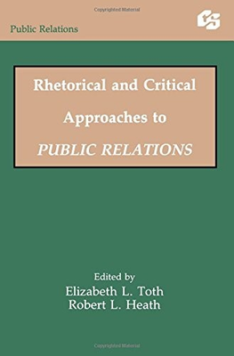 #ad Rhetorical and Critical Approaches to Public Relations II Routledge Communicati $22.20