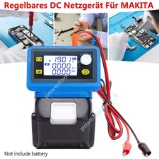 Einstellbares Netzteil DC Netzgerät Für Makita 18V Li-ion Akku Power Supply