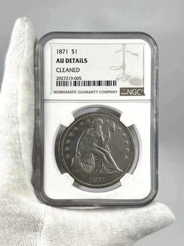 1871 SEATED LIBERTY SILVER DOLLAR NGC AU DETAILS  $1 COIN