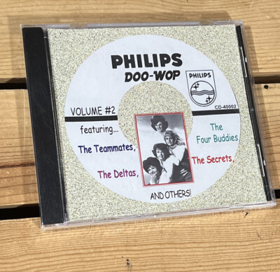 PHILIPS DOO WOP - VOL  2 Teammates Deltas Secrets  CD  Sealed BRAND NEW