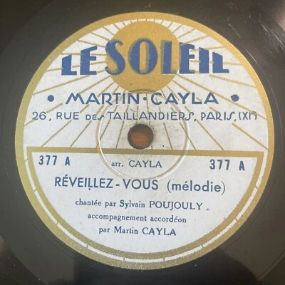 78 rpm MARTIN CAYLA & Sylvain POUJOULY - Réveillez-vous - LE SOLEIL 377 - Photo 1/4