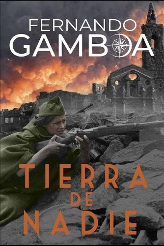 Fernando Gamboa Tierra de nadie (Tascabile) Las Aventuras del Capitán Riley