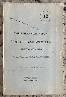 Antique 1908 Norfolk & Western Railway 12th Annual Report with N&W RR Color Map