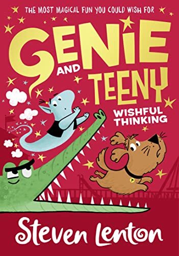 Genie and Teeny: Wishful Thinking (Book 2),Steven Lenton