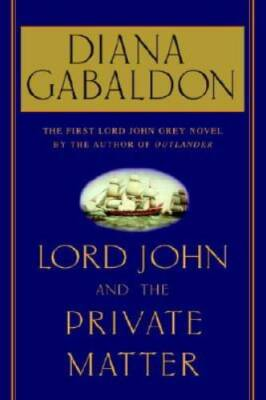 #ad Lord John and the Private Matter Hardcover By Gabaldon Diana GOOD $4.08