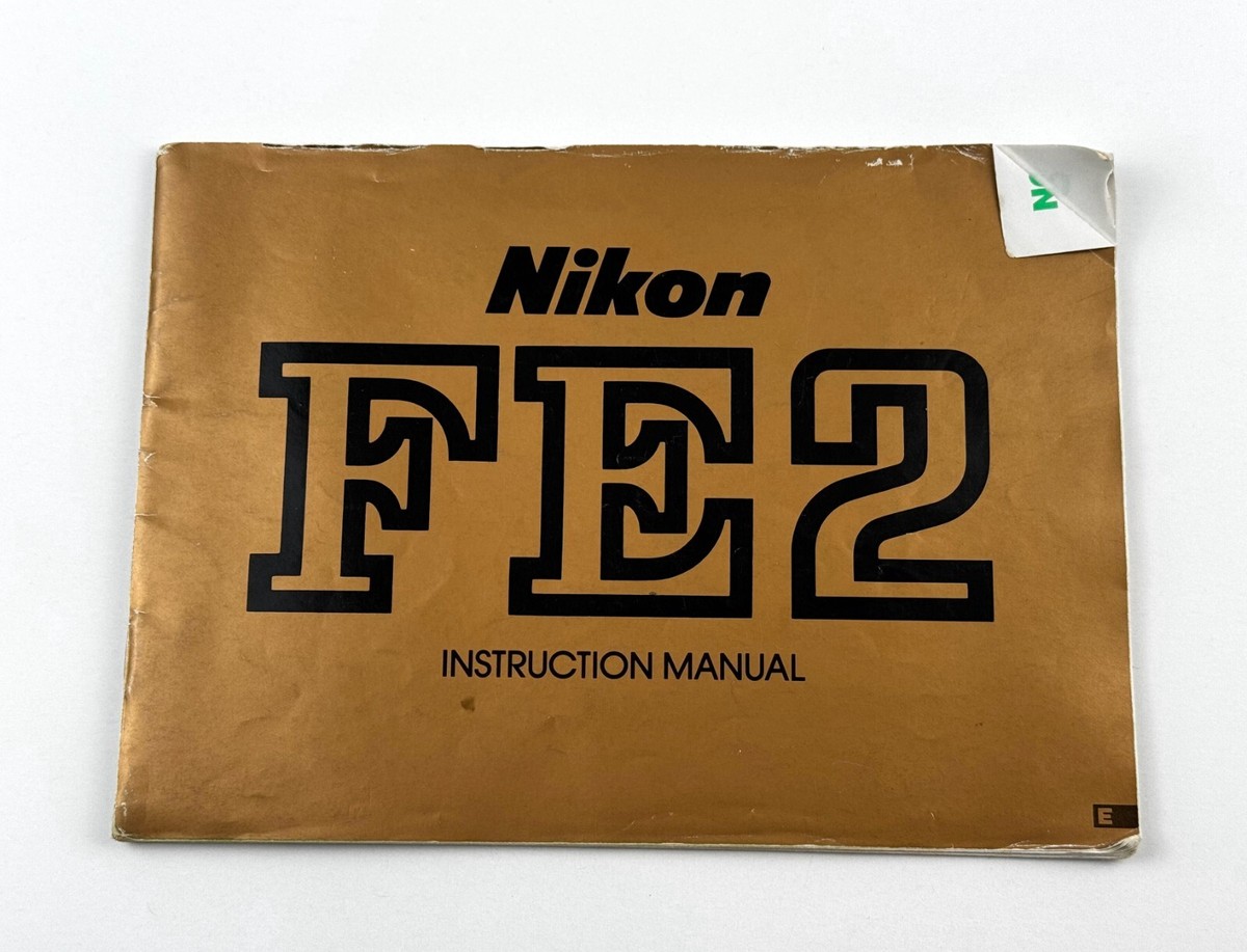Nikon FE2 Camera INSTRUCTION MANUAL USERS GUIDE BOOK MANUAL