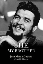 Juan Martin Guevara Armelle Vinc Che, My Brother (Gebundene Ausgabe) (US IMPORT)