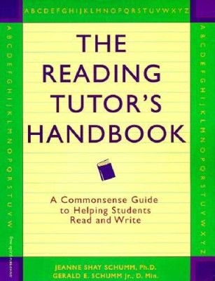 The Reading Tutors Handbook: A Commonsense Guide to Helping Students Rea - GOOD
