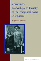 Magdalena Slavkova | Conversion, Leadership And Identity Of The Evangelical...