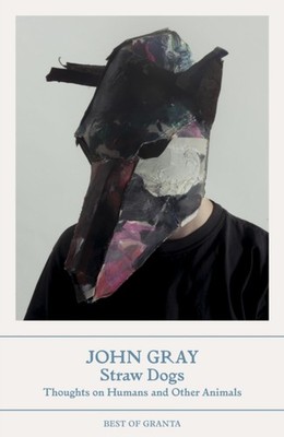 STRAW DOGS by John Gray Paperback Self Help Business
