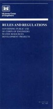 Rules and regulations governing public use of Corps of Engineers water resourc..