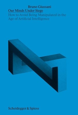Our Minds Under Siege Bruno Giussani