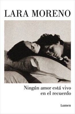 Ning�n Amor Est� Vivo En El Recuerdo / No Love Stays Alive in Memories (Paperbac