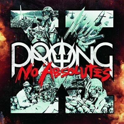 X-No Absolutes  von  PRONG  (CD, 2016)