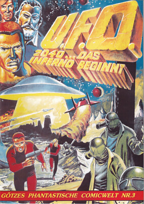 Götzes Phantastische Comicwelt Nr 3 UFO 2040 CCH 1996
