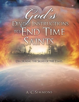 Simmons - God's Divine Instructions to End Time Saints - paperback or  - E555z