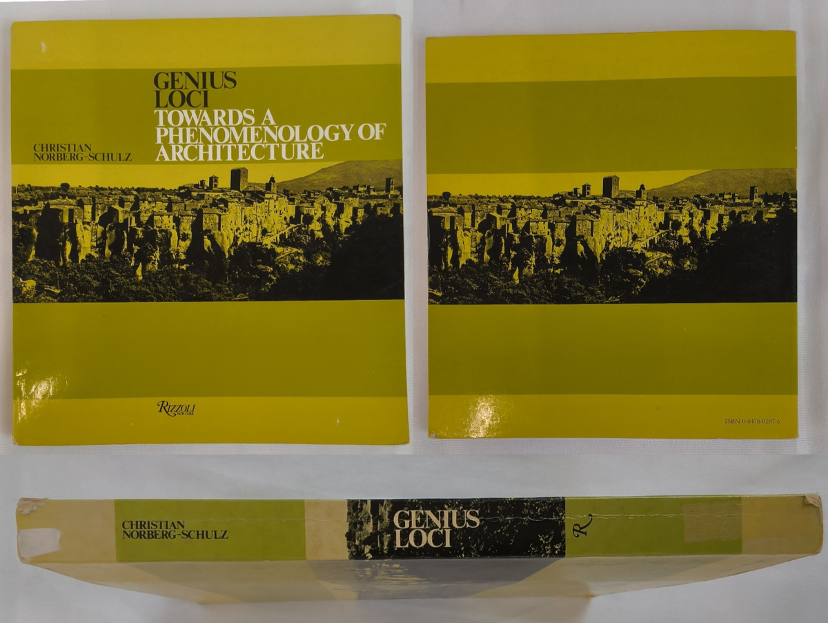 Genius Loci : Towards a Phenomenology of Architecture by Christian
