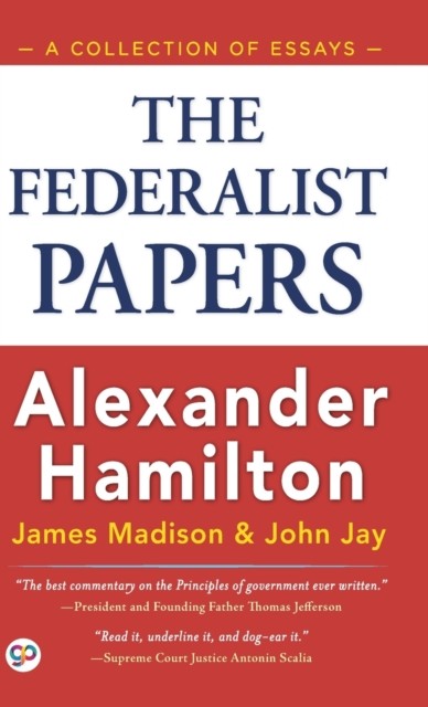 The Federalist Papers (Hardcover Library Edition) by Alexander Hamilton HARDBACK