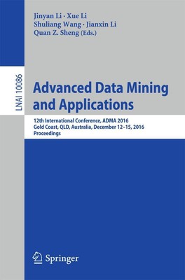 Advanced Data Mining and Applications | Jinyan Li (u. a.) | Taschenbuch | xvi
