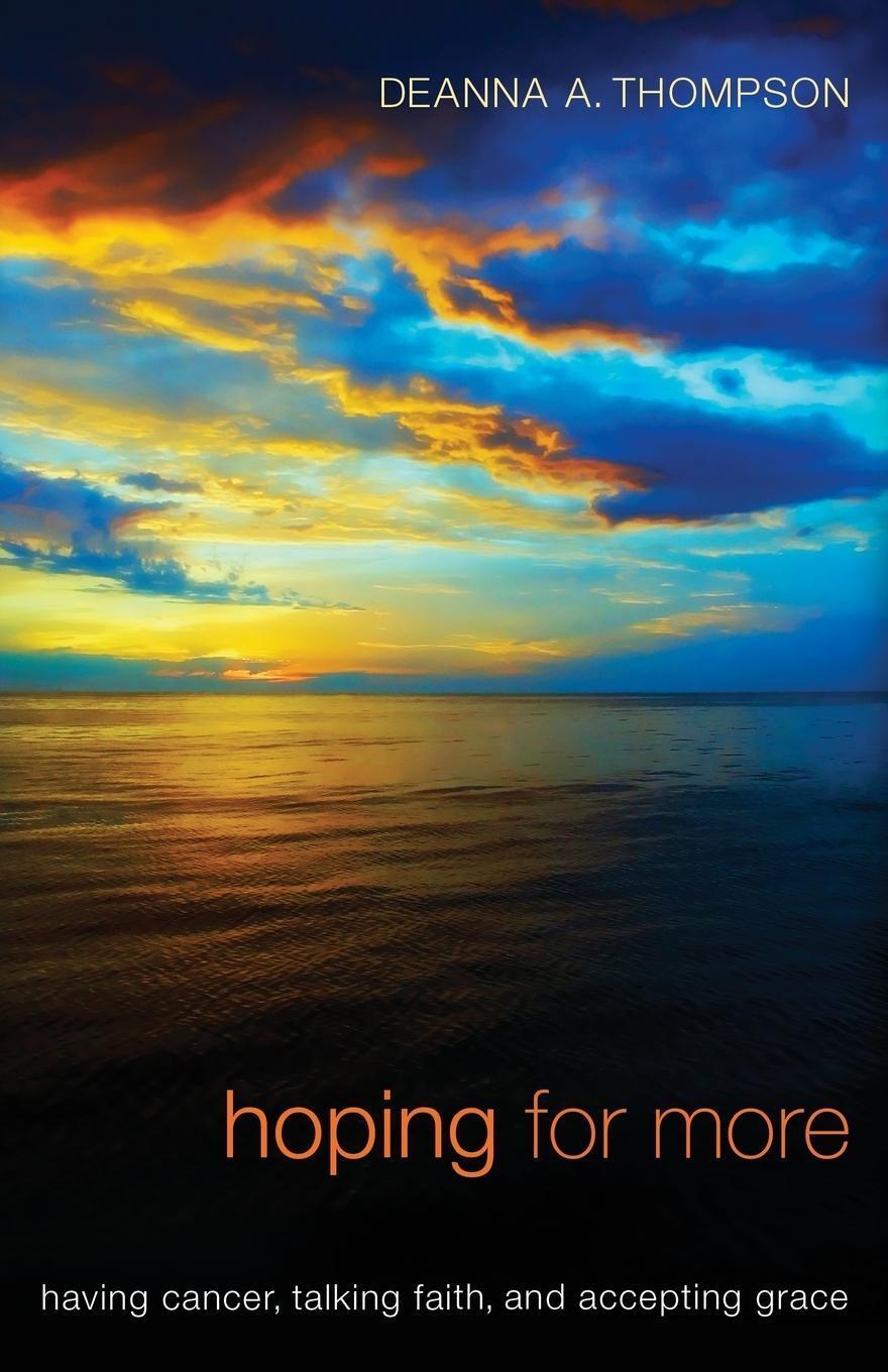Thumbnail - Deanna Thompson | Hoping For More | Taschenbuch | Englisch (2012) |